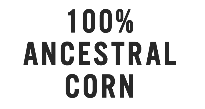 100% ancestral corn